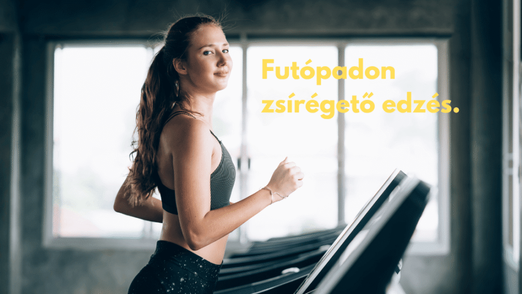 zsírégetés futópadon