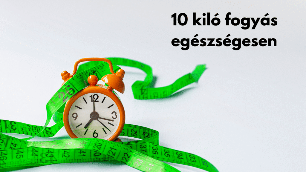 10 kg fogyas egészségesen kiemelt kep
