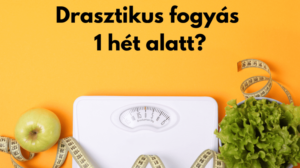 drasztikus 1 hetes fogyas kiemelt kep