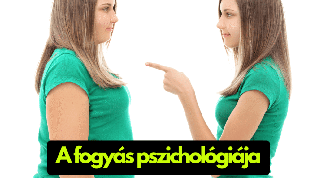 fogyás mentalitás