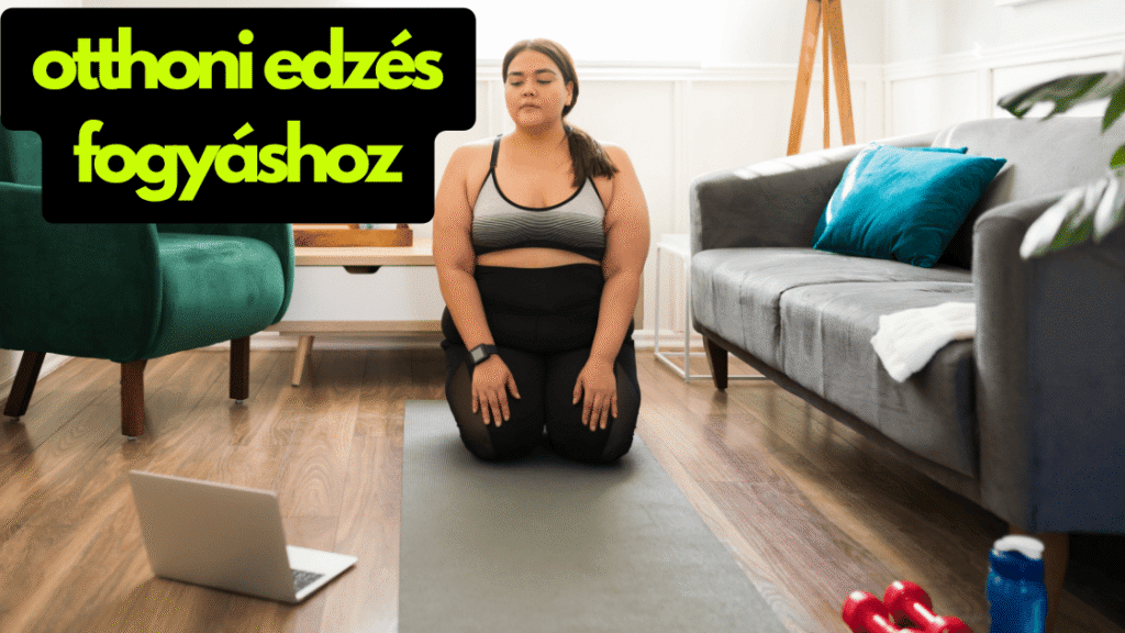 otthoni edzés fogyáshoz