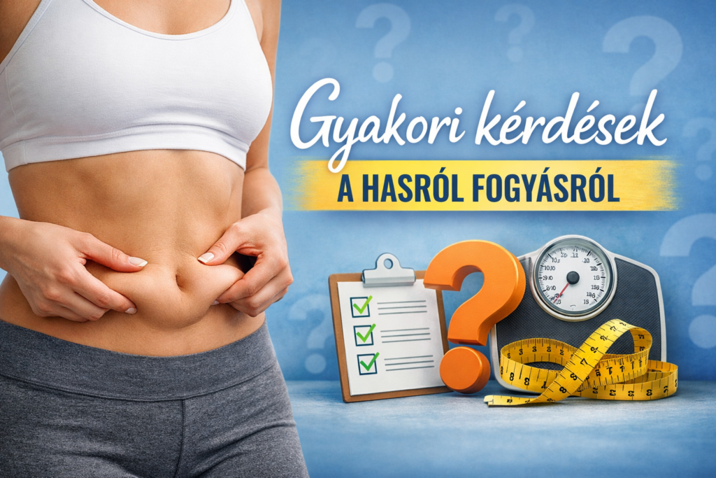 Fogyás hasról gyakori kérdések